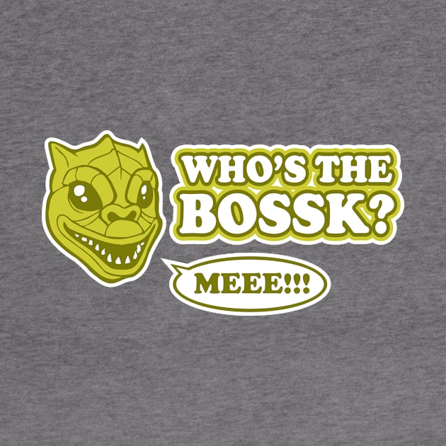 Who's the Bossk? by ElectricGecko